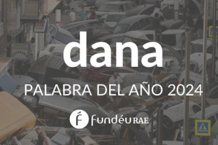 ¨Dana¨ es elegida como la palabra del año 2024 por la FundéuRAE